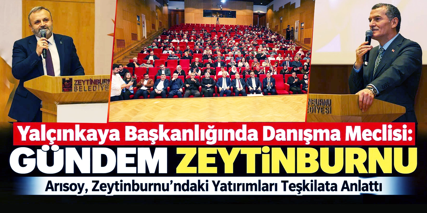 AK Parti Zeytinburnu&rsquo;nda Ekim Ayı Danışma Meclisi Ger&ccedil;ekleştirildi