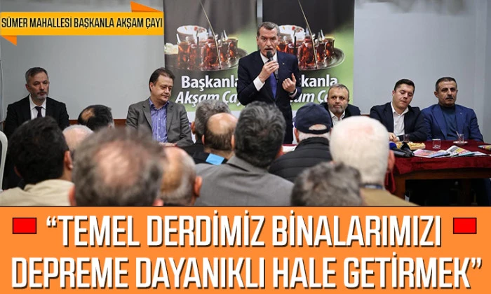 Başkan &Ouml;mer Arısoy: &ldquo;Temel derdimiz binalarımızı depreme dayanıklı hale getirmek&rdquo;