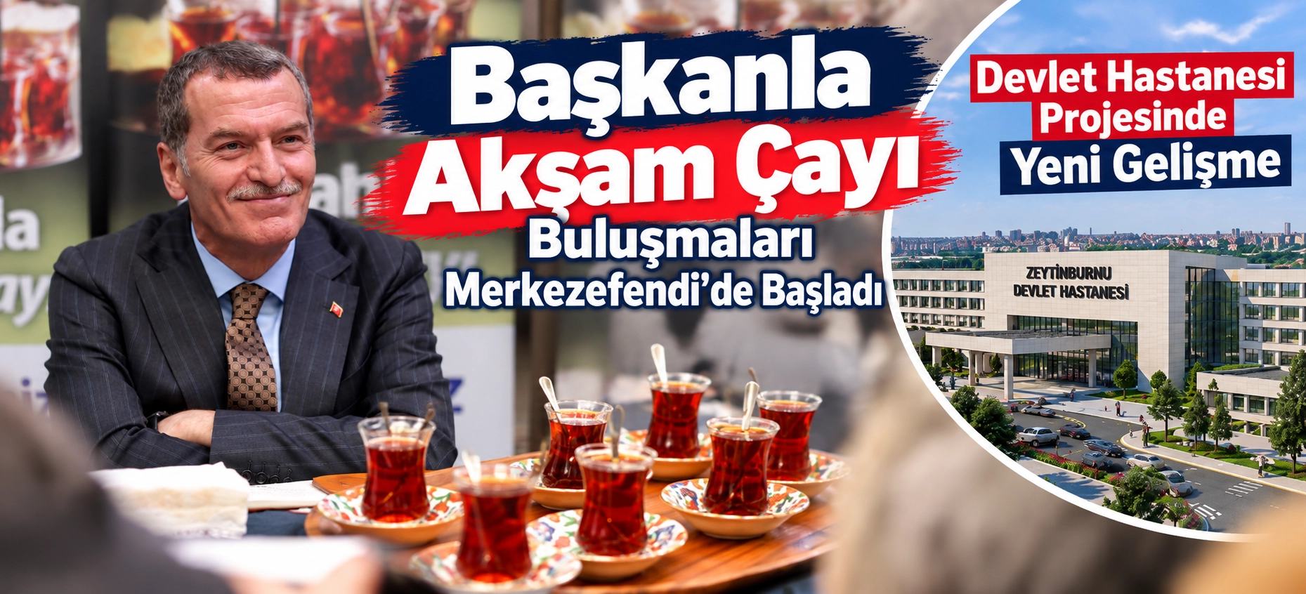 Başkanla Akşam &Ccedil;ayı Buluşmaları Merkezefendi&rsquo;de Başladı