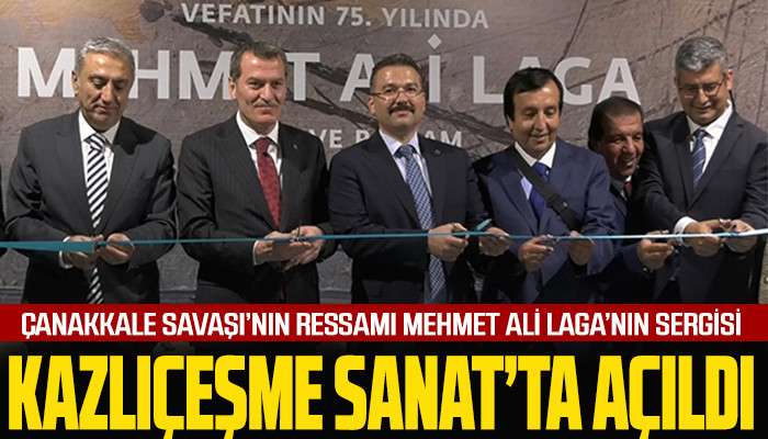 &Ccedil;anakkale Savaşı&rsquo;nın Ressamı Mehmet Ali Laga&rsquo;nın Sergisi Kazlı&ccedil;eşme Sanat&rsquo;ta A&ccedil;ıldı