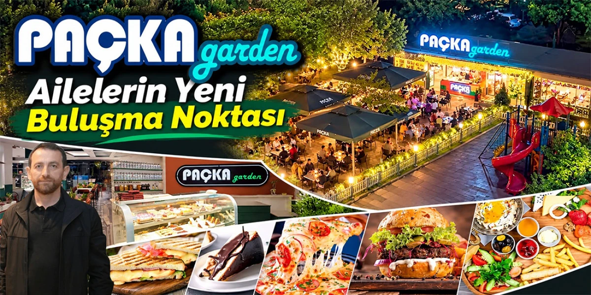 Pa&ccedil;ka Garden Ailelerin Yeni Buluşma Noktası