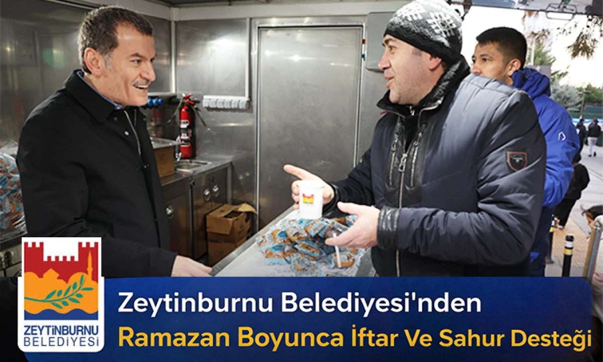 Zeytinburnu Belediyesi&rsquo;nden Ramazan Boyunca İftar Ve Sahur Desteği