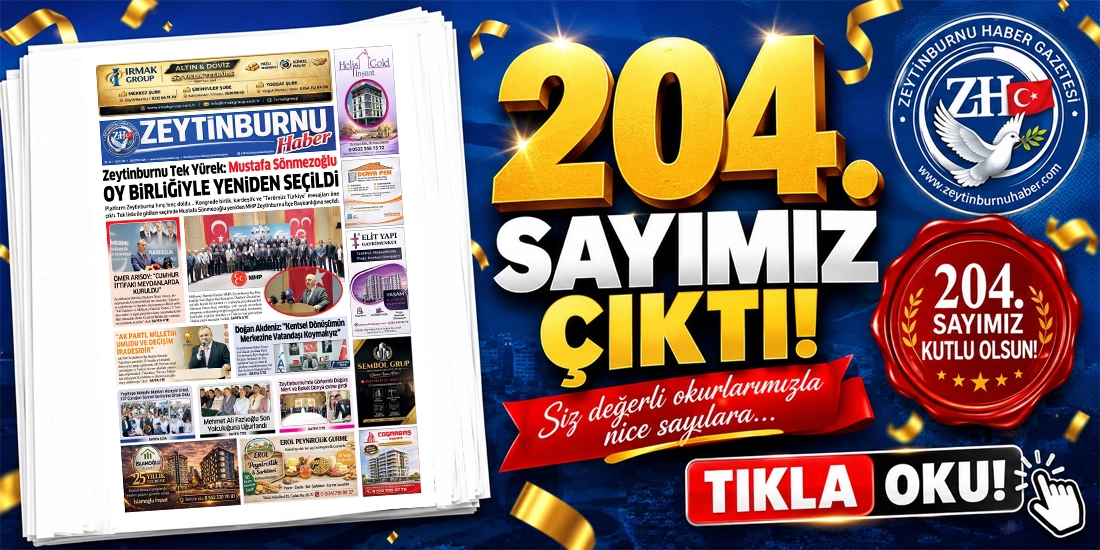 Zeytinburnu Haber Gazetesi 204. Sayı &Ccedil;IKTI