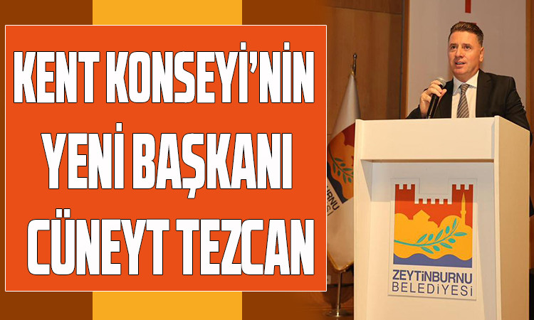 Zeytinburnu Kent Konseyi’nin Yeni Başkanı Cüneyt Tezcan