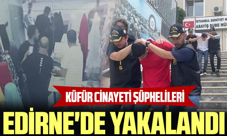 Zeytinburnu'ndaki Alacak Verecek Cinayetinin zanlıları yakalandı